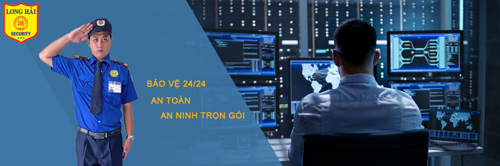 Công ty bảo vệ Long Hải 24h